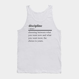 The Meaning of the Word : Discipline Tank Top